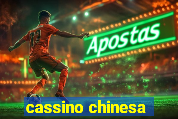 cassino chinesa